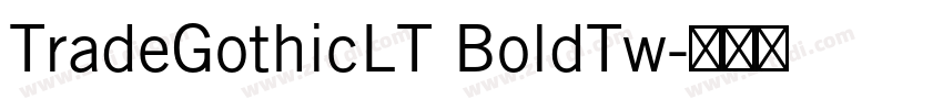 TradeGothicLT BoldTw字体转换